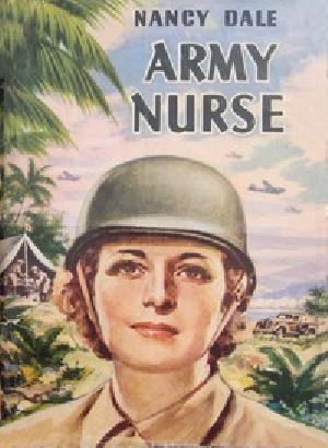 [Gutenberg 47307] • Nancy Dale, Army Nurse